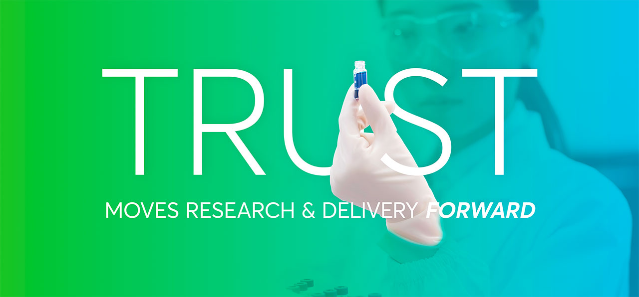 Trust moves research and delivery forward